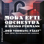 Moka Efti Orchestra & Benno Fürmann - Der Vorhang fällt
