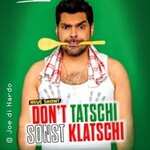 Joe Di Nardo - Try Out - DON'T TATSCHI SONST KLATSCHI